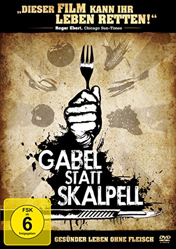 Gabel statt Skalpell - Gesünder leben ohne Fleisch - Bio