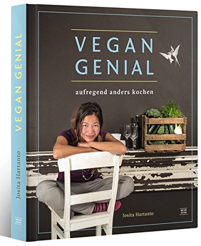 vegan genial: aufregend anders kochen