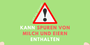 Kann Spuren von Milch und Eiern enthalten, ist es dennoch vegan?