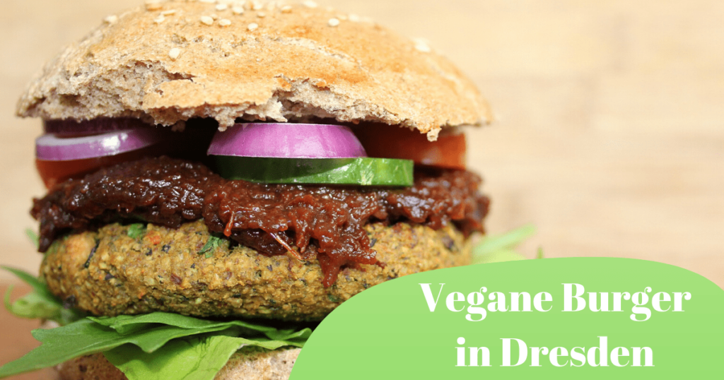 Vegane Burger in Dresden essen