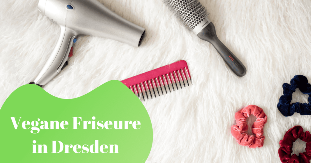 Vegane Friseure in Dresden